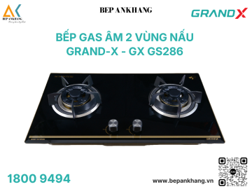 Bếp gas 2 vùng nấu Grand X GX GS286